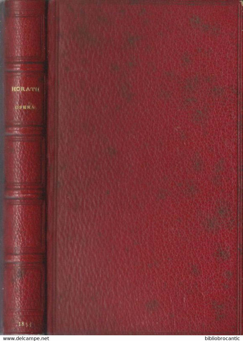 * QUINTI HORATII FLACCI OPERA * CUM NOVO COMMENTARIO AD MODUM // JOANNIS BOND 1855 - Livres Anciens