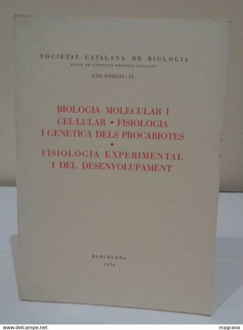 Biologia Molecular I Cel·lular. Fisiologia I Genètica Dels Procariotes. Fisiologia Experimental I Del Desenvolupament. - Livres Anciens