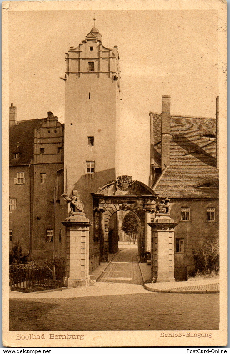 42891 - Deutschland - Bernburg ,  Solbad , Schloß Eingang - Gelaufen 1930 - Bernburg (Saale)