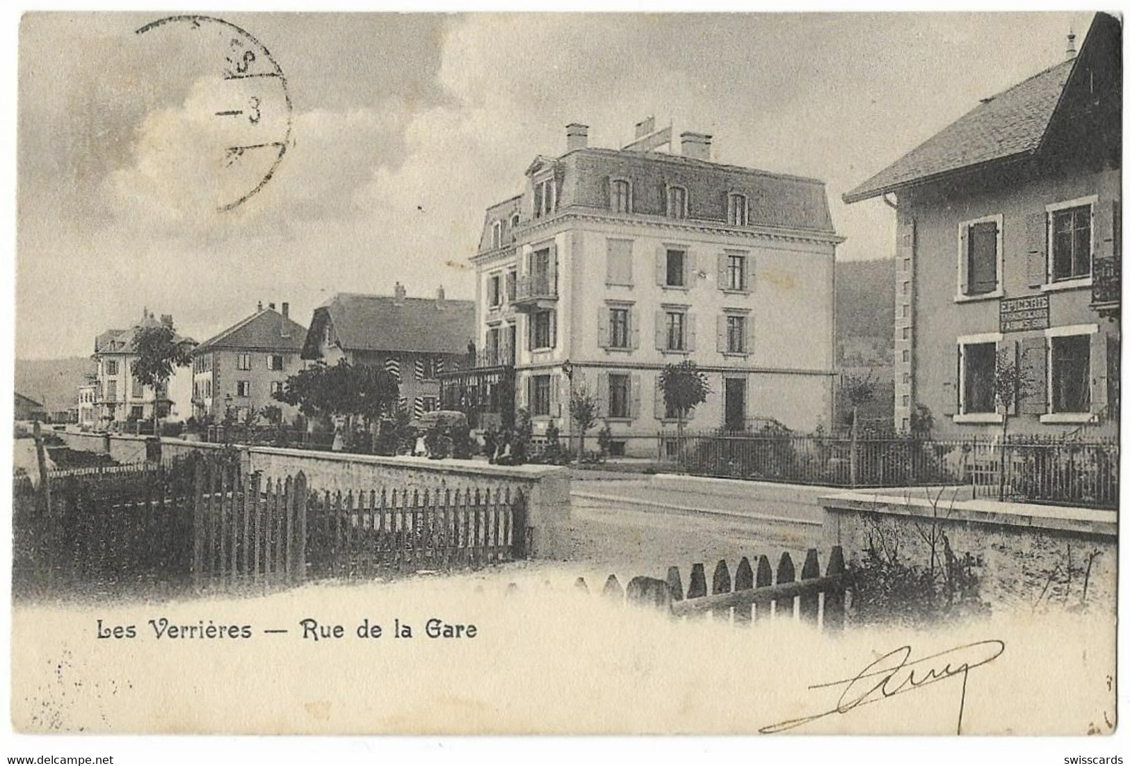 LES VERRIERES: Rue De La Gare, épicerie 1904 - Les Verrières