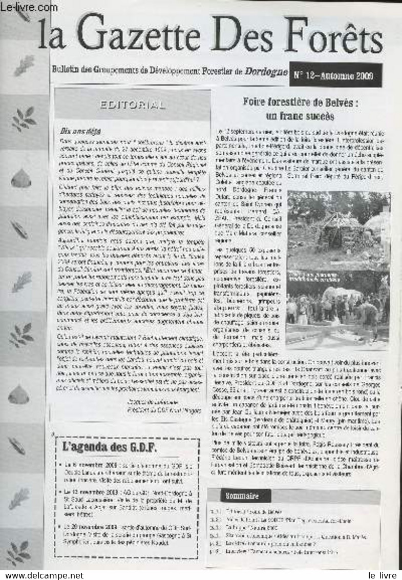 La Gazette Des Forêts, Bulletin Des Groupements De Développement Forestier De Dordogne, N°12 Automne 2009 - Edito - Foir - Jardinage