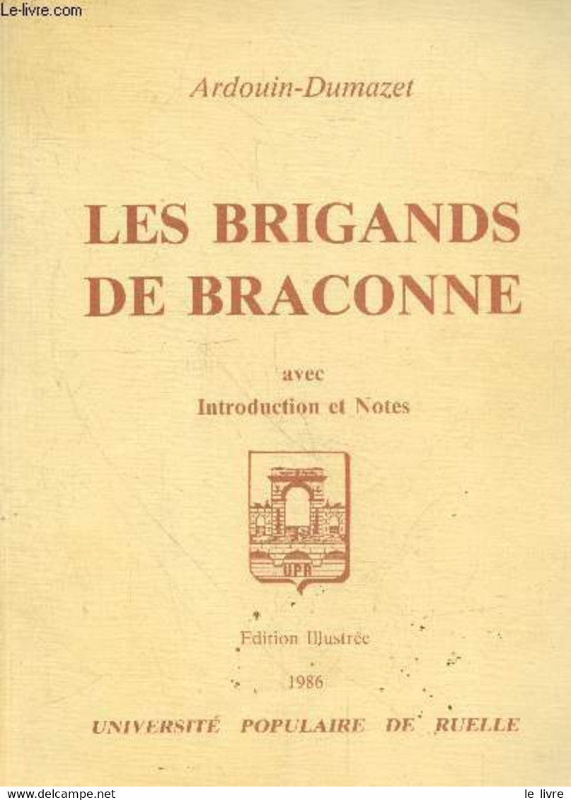 Les Brigands De Braconne - Ardouin-Dumazet - 0 - Poitou-Charentes