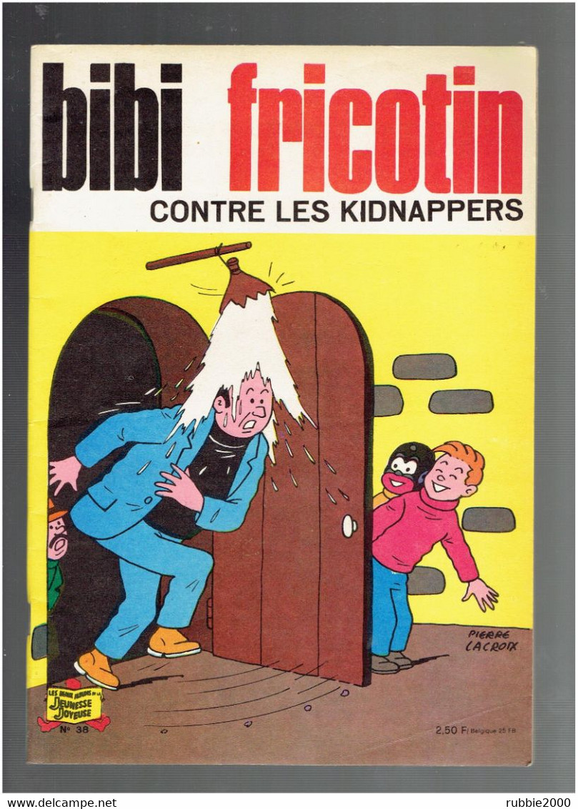 BIBI FRICOTIN CONTRE LES KIDNAPPERS 1973 PIERRE LACROIX - Bibi Fricotin