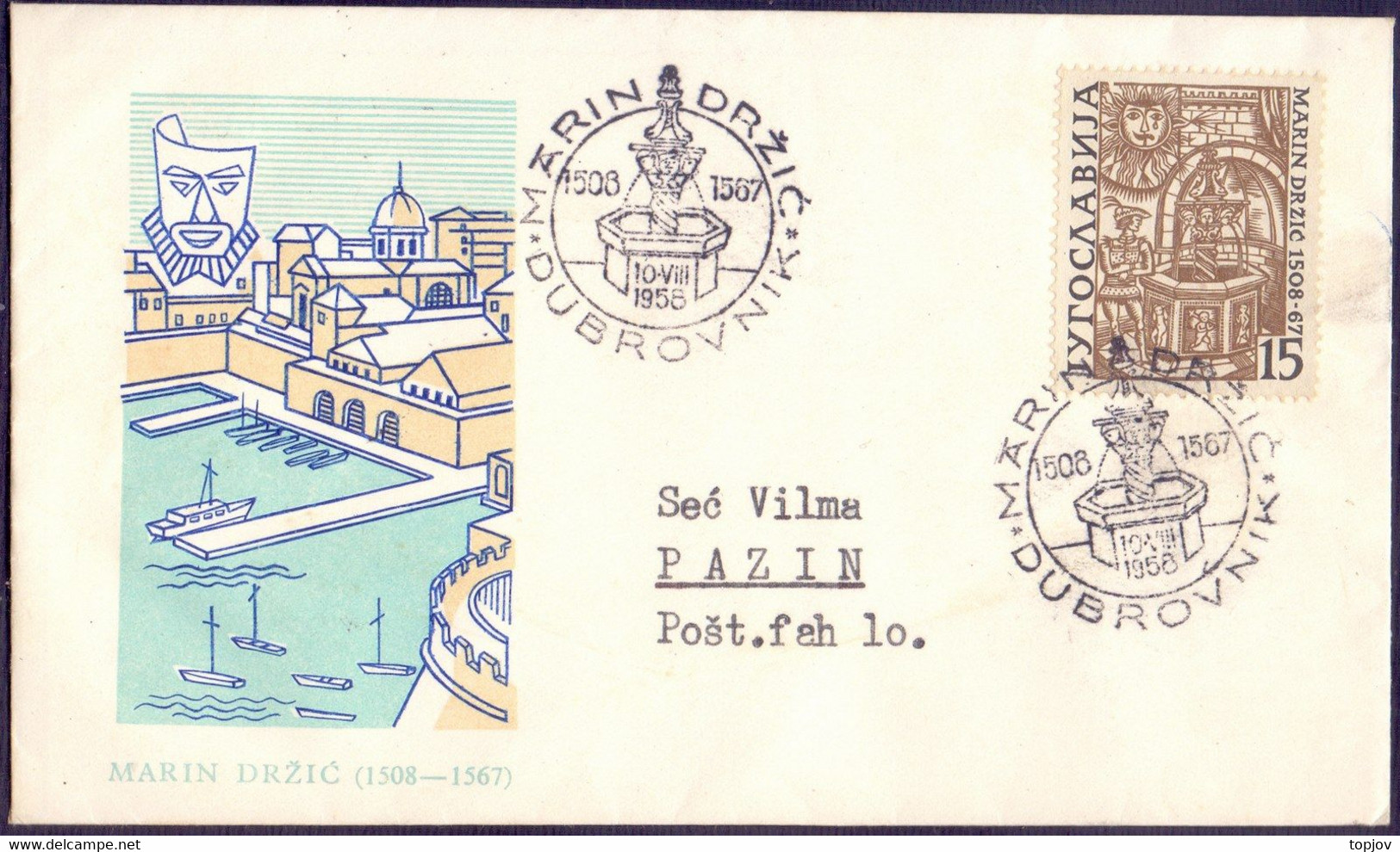 JUGOSLAVIA - MARIN DRŽIĆ  WRITER - DUBROVNIK  - FDC - 1958 - Ecrivains