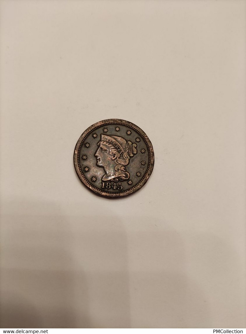 ONE CENT 1845 ETATS UNIS D'AMERIQUE - 1840-1857: Braided Hair (Cheveux Tressés)