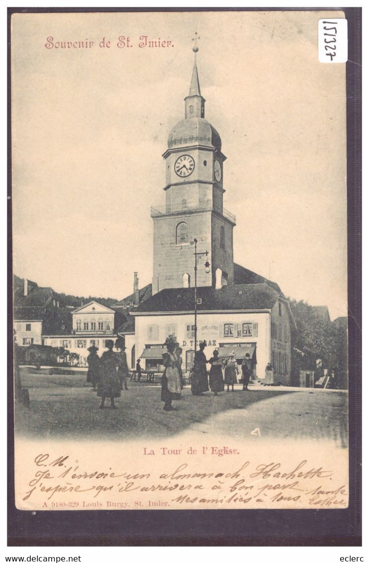 ST IMIER - LA TOUR DE L'EGLISE - B ( PETIT PLI EN BAS ) - Saint-Imier 