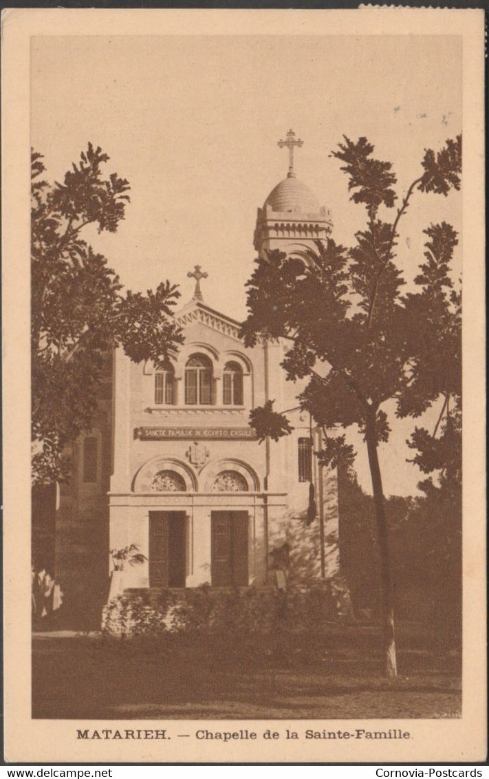 Chapelle De La Sainte-Famille, Matarieh, 1945 - Aulard CPSM - El Matareya