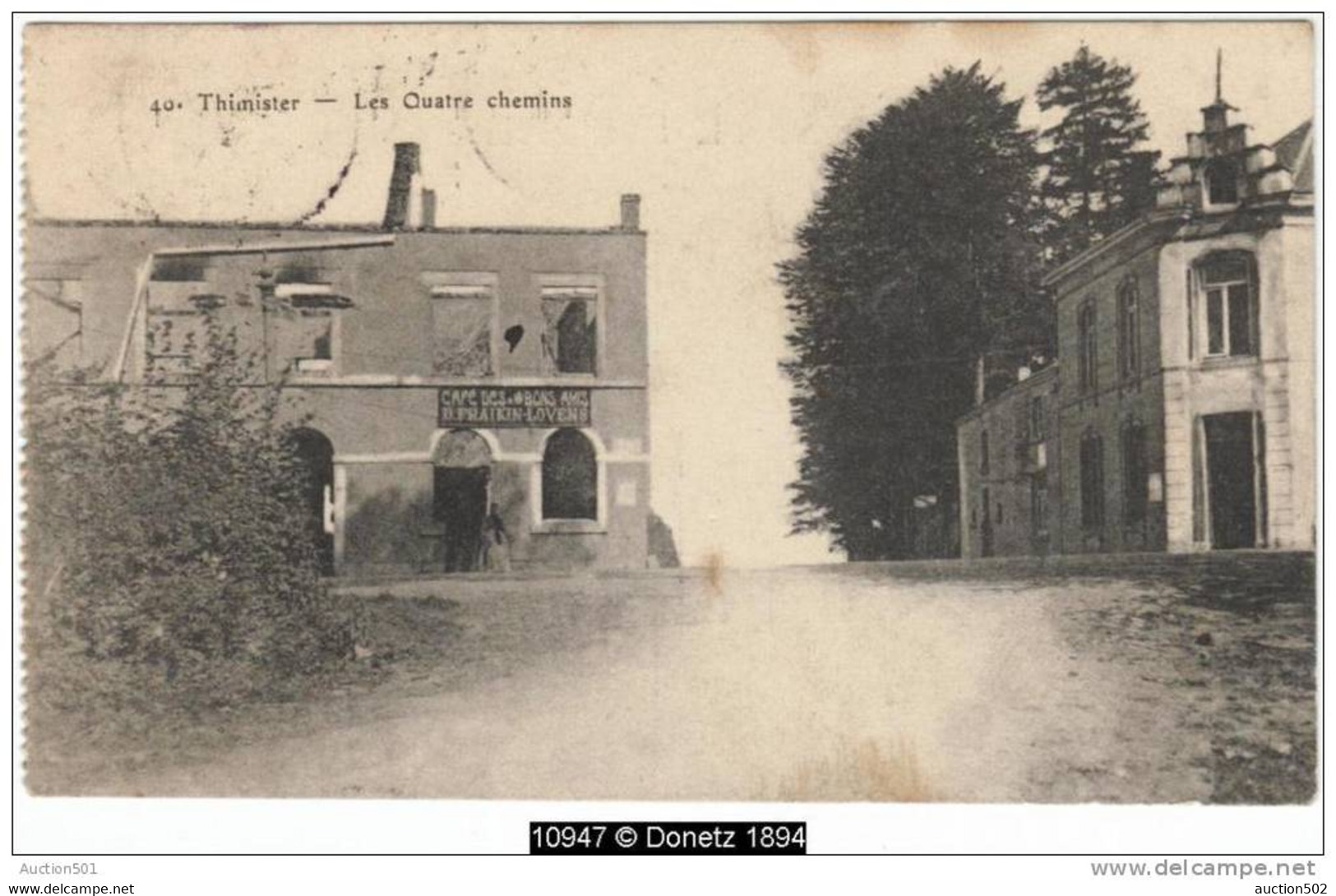 10947g CAFE Des Bons Amis - Les Quatre Chemins - Thimister - 1919 - Thimister-Clermont