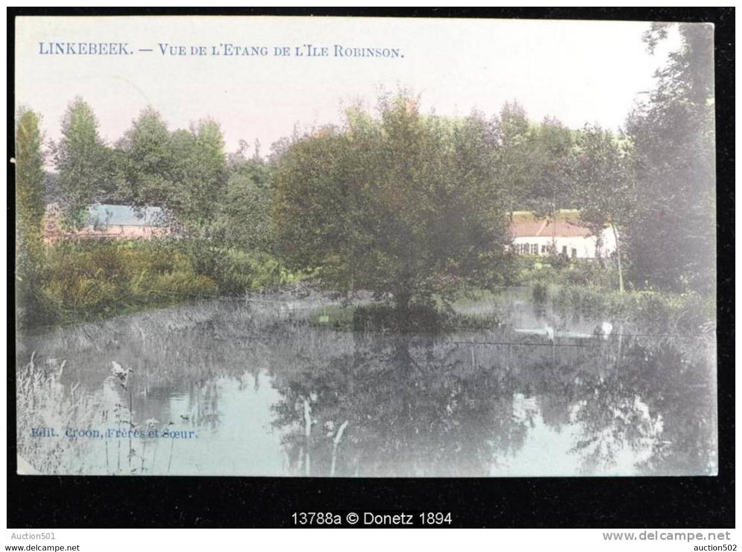 13788g ETANG De L'ILE ROBINSON - Linkebeek - 1909 - Relais - Carte Colorisée - Linkebeek