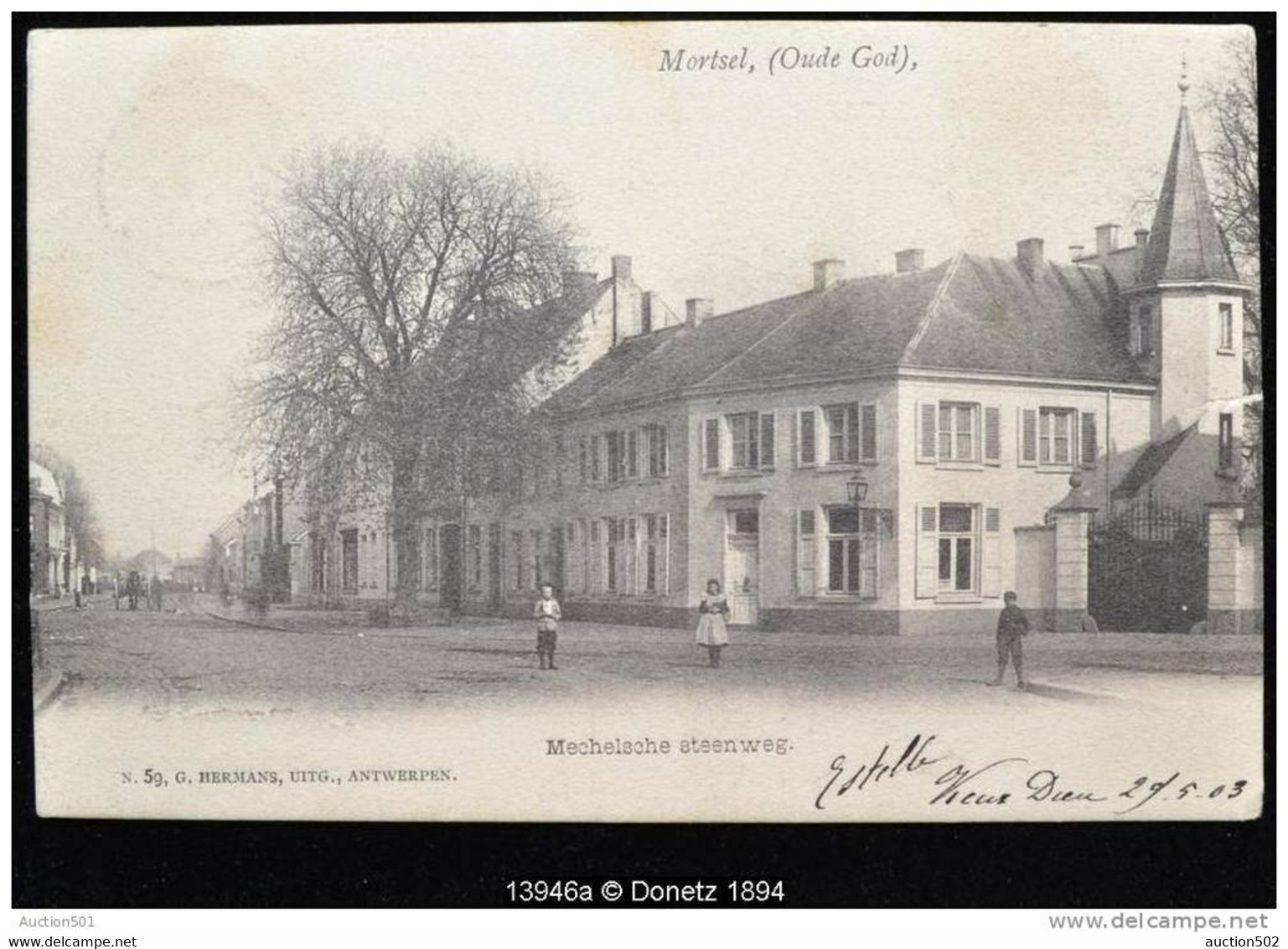 13946g MECHELSCHE STEENWEG - Oude God - Vieux-Dieu - Morstel - 1903 - Mortsel