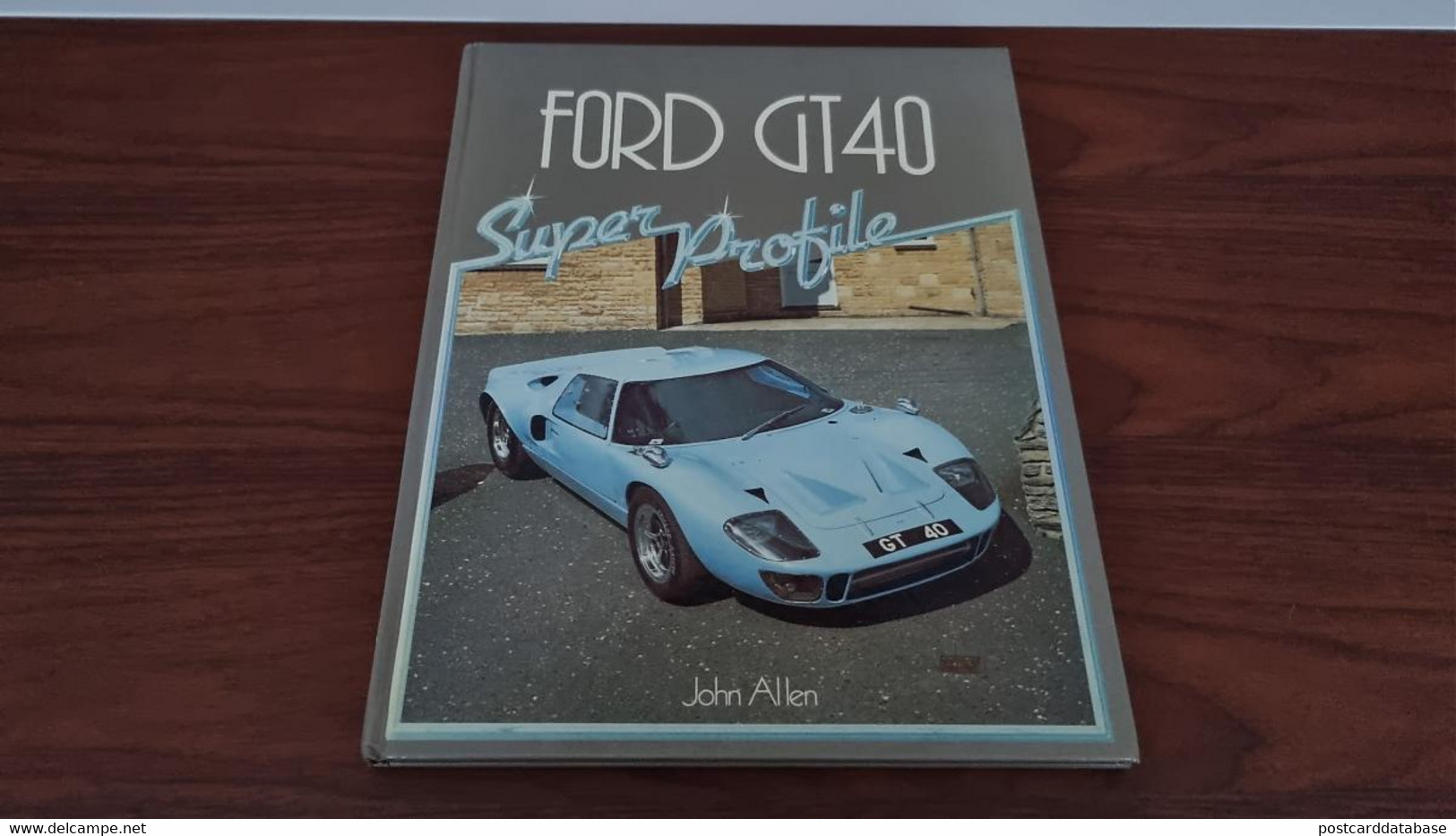 Ford GT40 - Super Profile - John Allen - & Old Cars - Verkehr