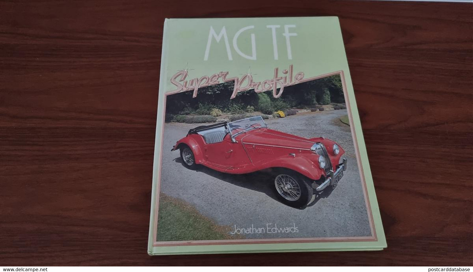 MG TF - Super Profile - Jonathan Edwards - & Old Cars - Transportes