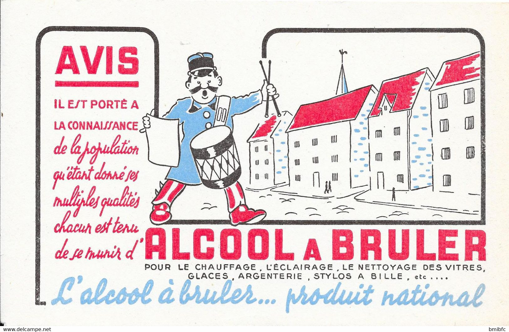 AVIS ...Il Est Porté à La Connaissance .......de Se Munir D'ALCOOL  A  BRULER ........... - Öl & Benzin