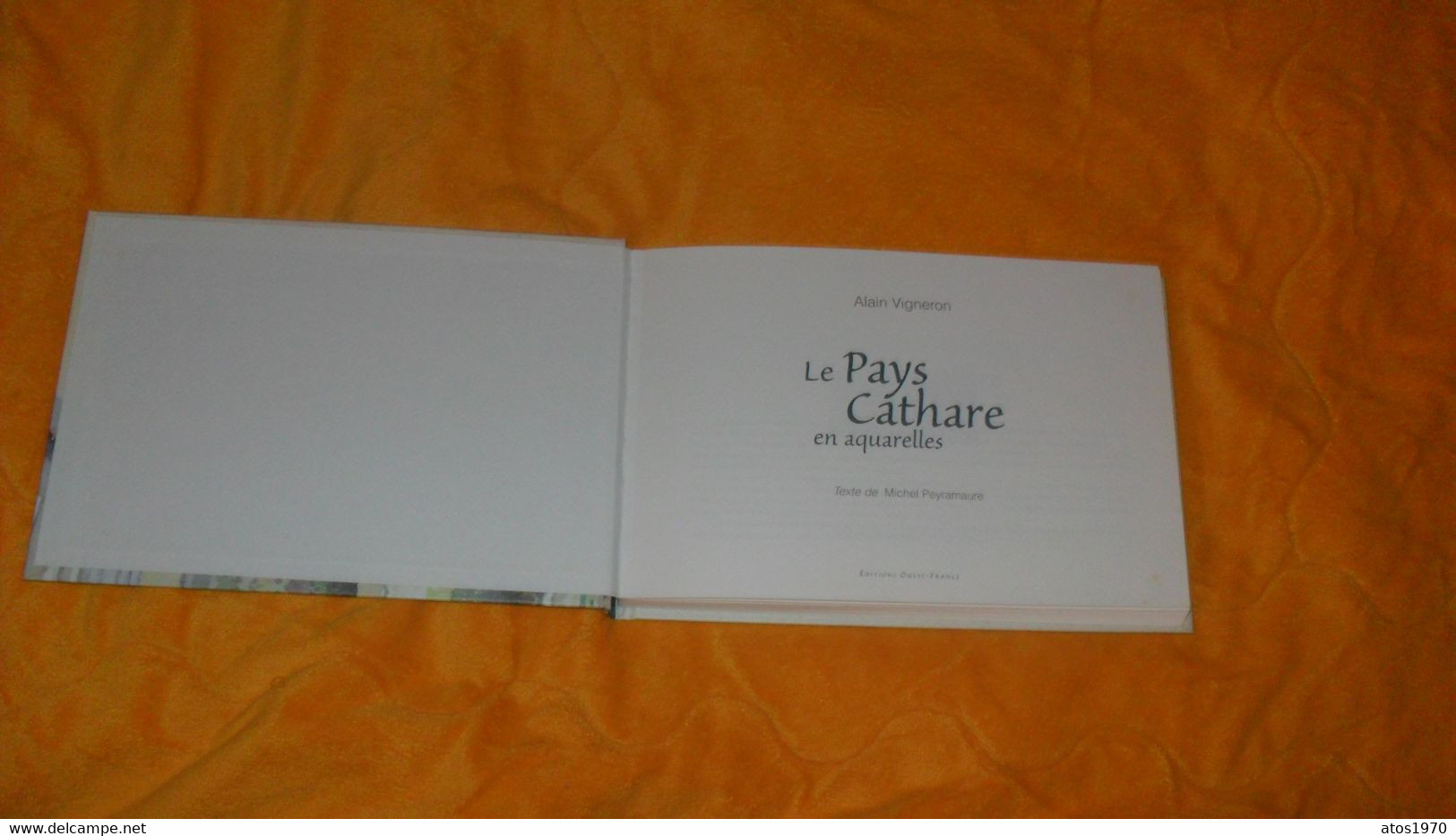 LIVRE LE PAYS CATHARE EN AQUARELLES ALAIN VIGNERON DE 2003 - Non Classificati