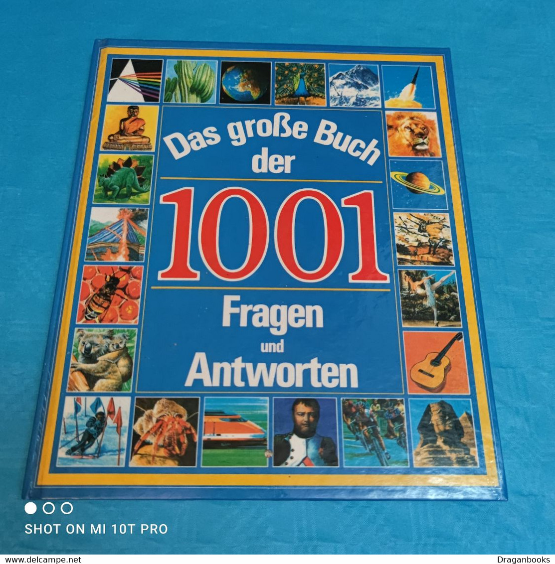 Bridget & Neil Ardley - Das Grosse Buch Der 1001 Buch Und Antworten - Savoir