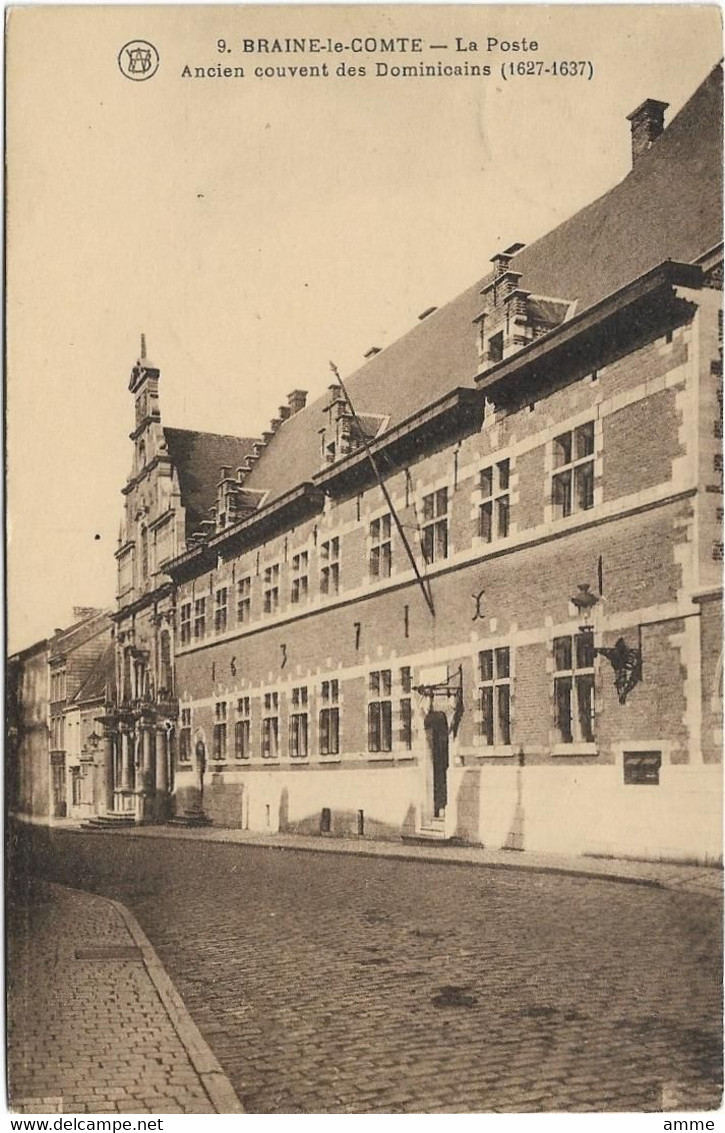 Braine-le-Comte  *  La Poste - Ancien Couvent Des Dominicains - Braine-le-Comte