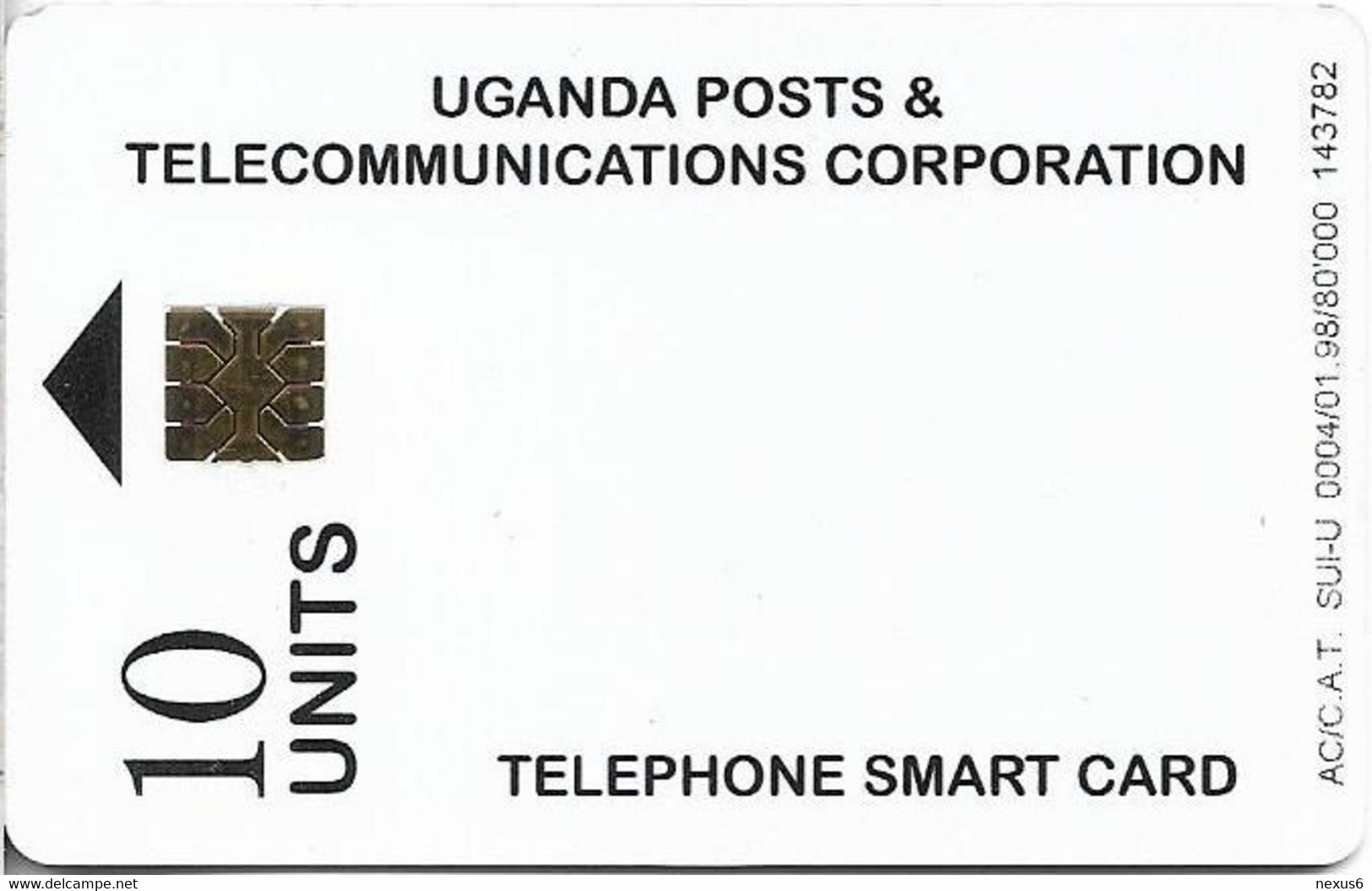 Uganda - UPTC - White Smart Card 10U, 01.1998, 80.000ex, Used - Uganda