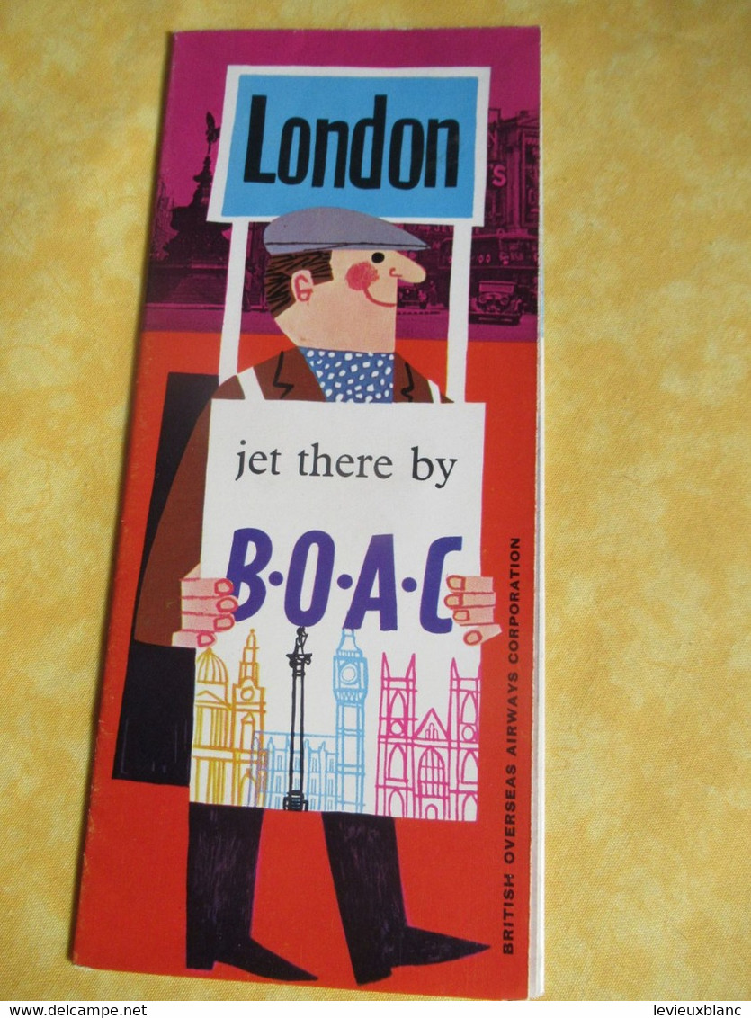 "LONDON  "/ Jet There By B.O.A.C./ British Overseas Airways Corporation//1962       PGC504 - Tourism Brochures