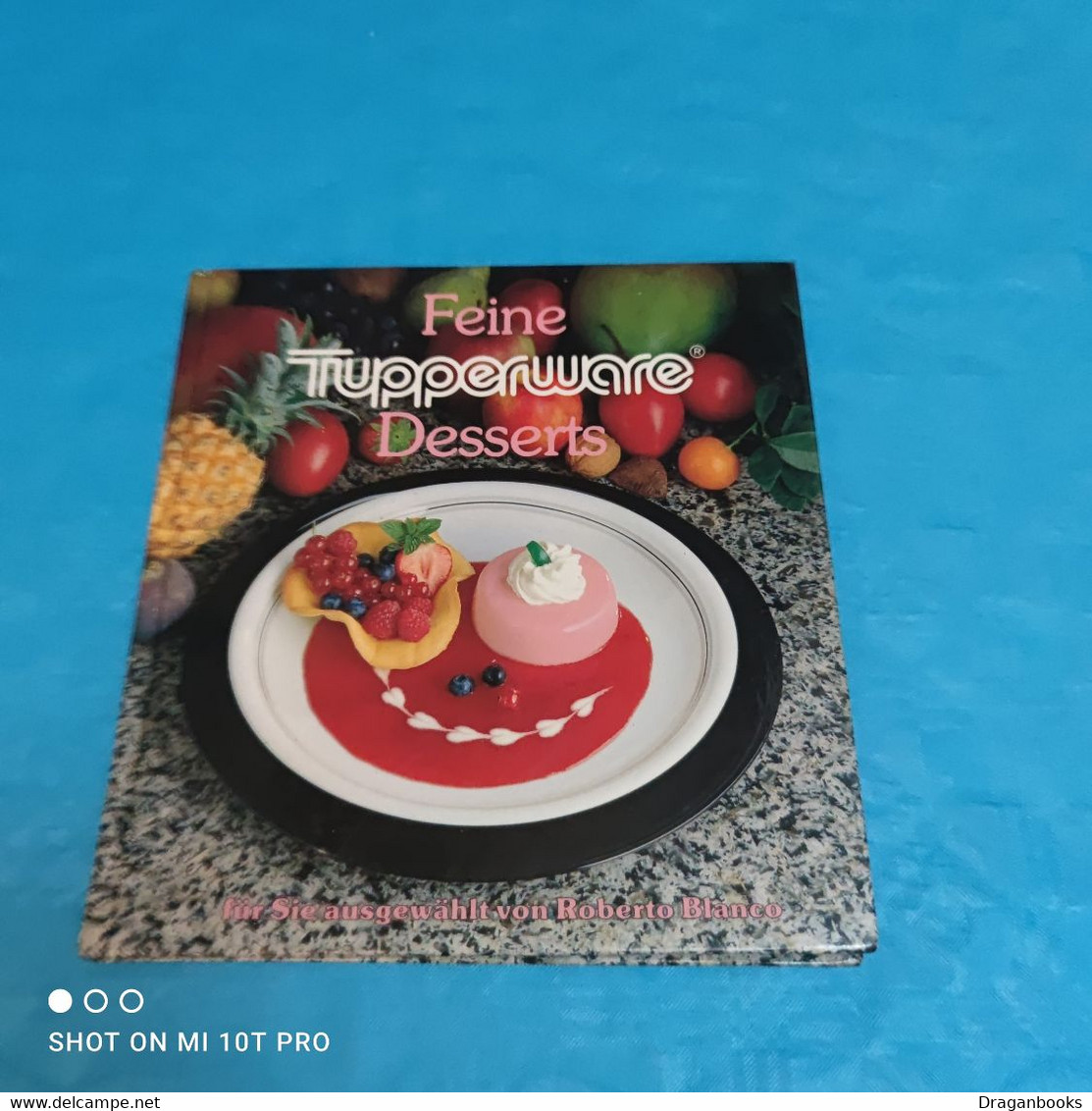Roberto Blanco - Tupperware - Feine Desserts - Manger & Boire