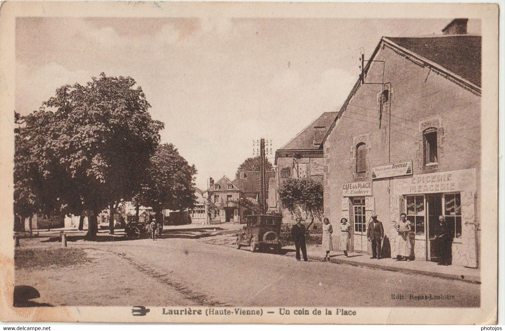 CPA  Laurière  (87) Au Coin De La Place Le Café Loubière Et L'épicerie Mercerie - Lauriere