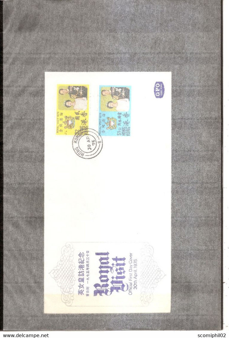 HongKong - Visite Royale ( FDC De 1975 à Voir) - FDC