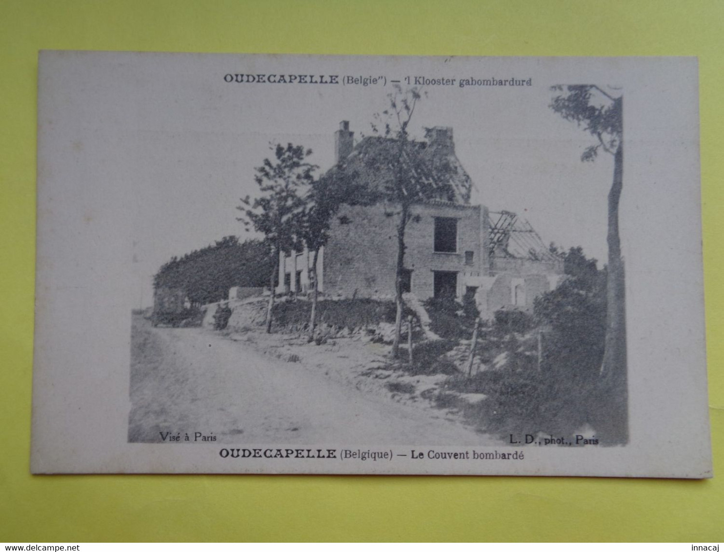 102-8-126              OUDECAPELLE                     L Klooster Gabombardurd      Le Couvent Bombardé - Diksmuide