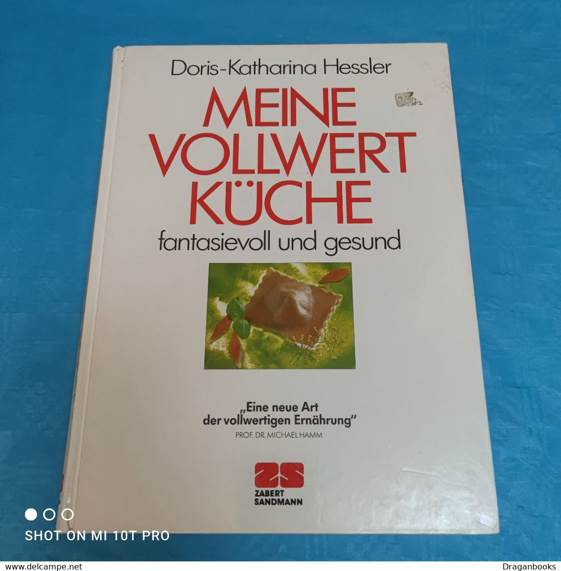 Doris Katharina Hessler - Meine Vollwertküche - Manger & Boire