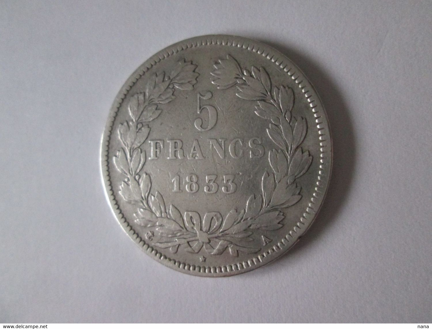 France Monnaie 5 Francs 1833 A(Paris) Argent/France 5 Francs 1833 A(Paris) Silver Coin - 5 Francs