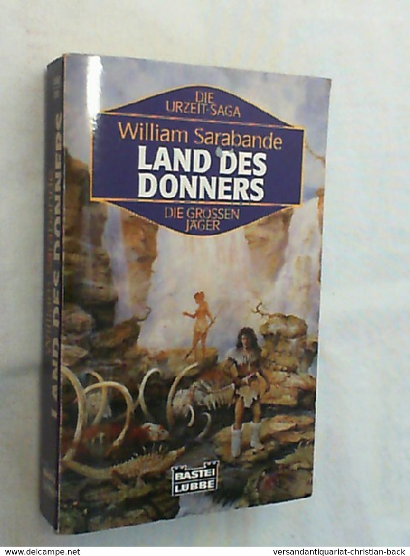 Sarabande, William: Die Grossen Jäger; Teil: Land Des Donners. - Sciencefiction