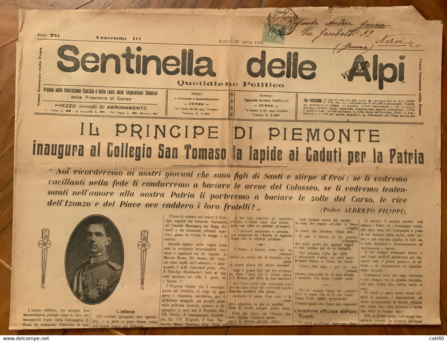 CUNEO - SENTINELLA DELLE ALPI -  27/4/1926 - IL PRINCIPE DI PIEMONTE  AL COLLEGIUO S.TOMASO INAUGURA LA LAPIDE AI CADUTI - Prime Edizioni