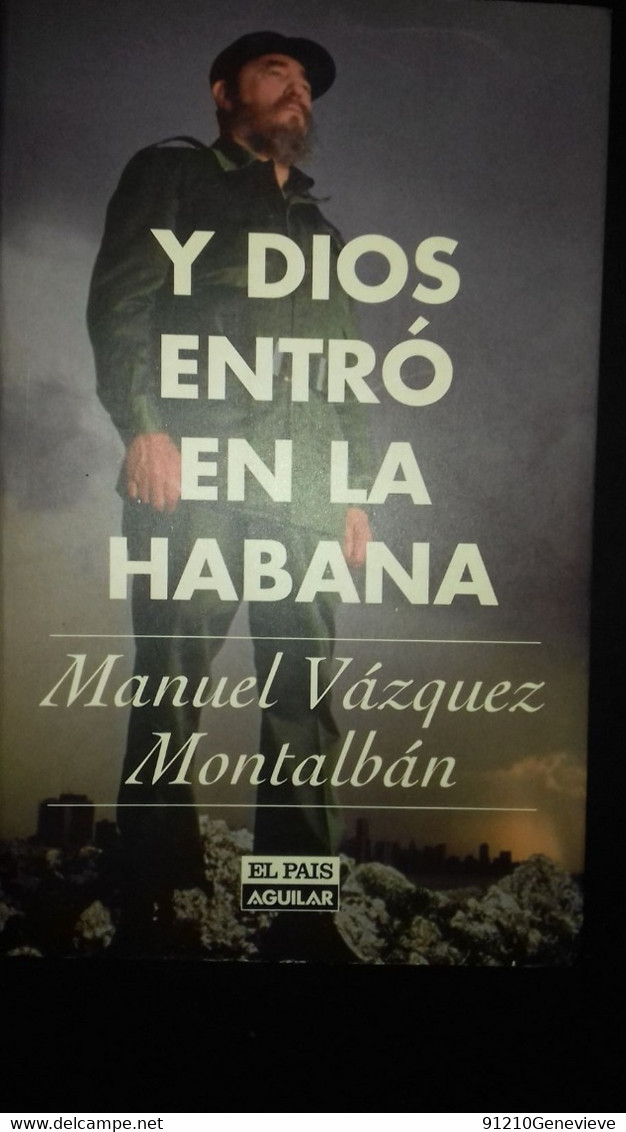 Y DIOS ENTRO EN LA HABANA  - MANUEL VASQUEZ MONTTALBAN - Other & Unclassified