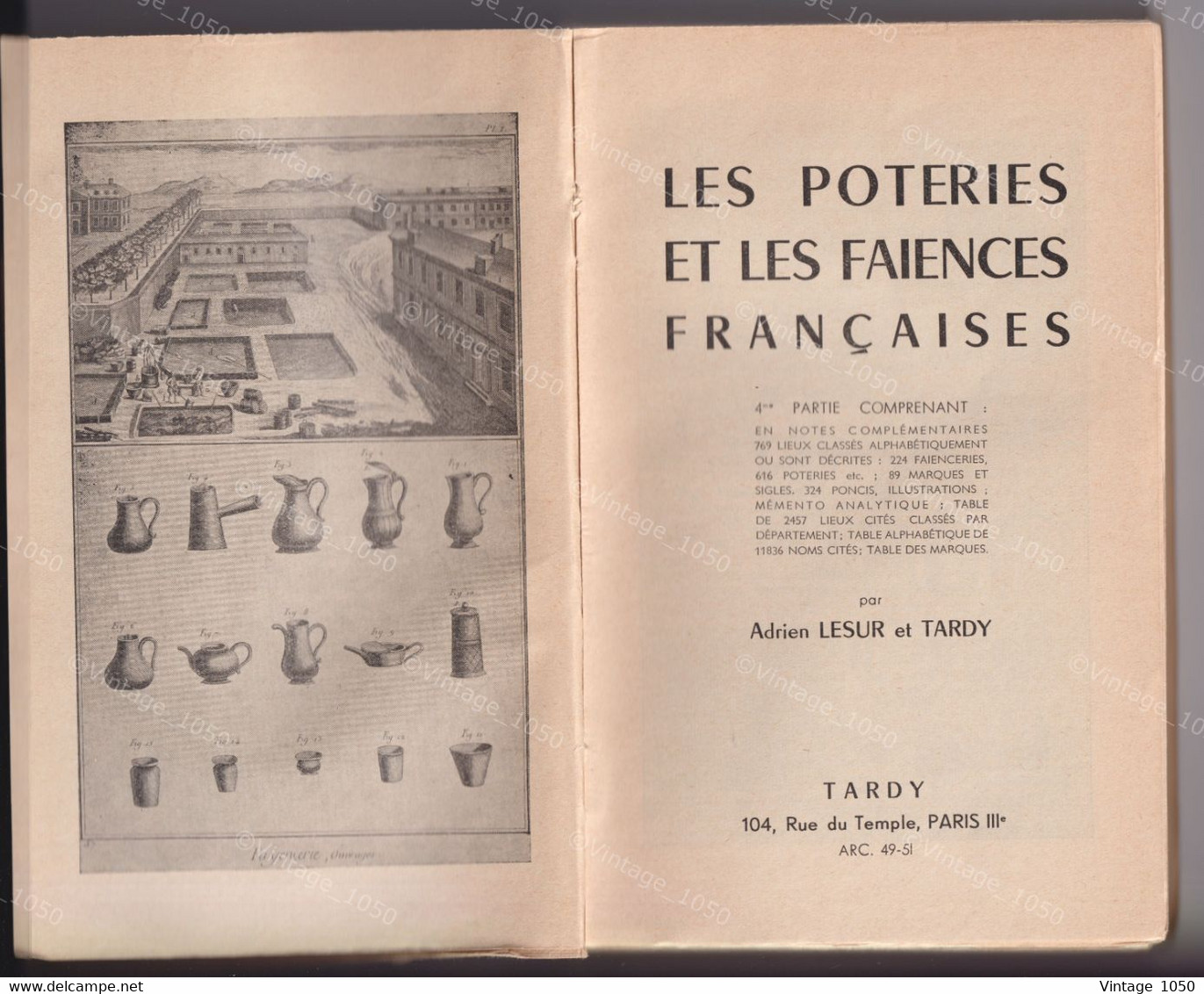 ✅LESUR Et TARDY 1960 - Les Poteries Et Les Faïences Françaises 4ème Partie Notes Complémentaires Et Tables #230205 - Histoire