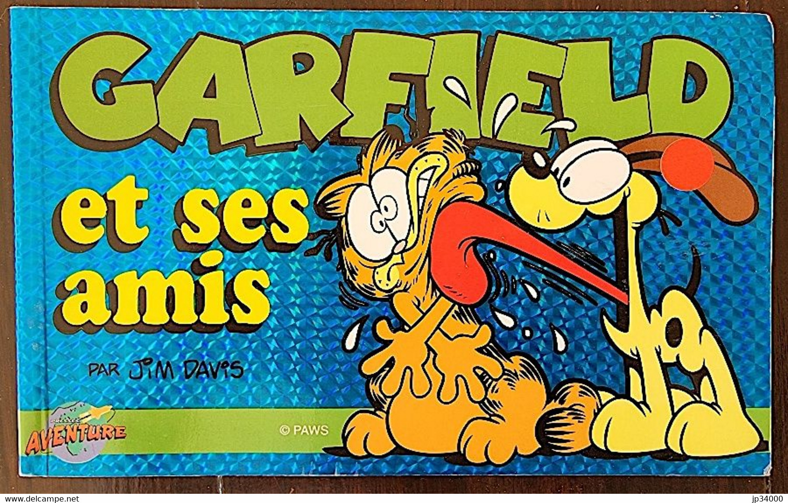 GARFIELD Et Ses Amis Par Jim Davis (tome 3 De La Série) 1996 - Garfield