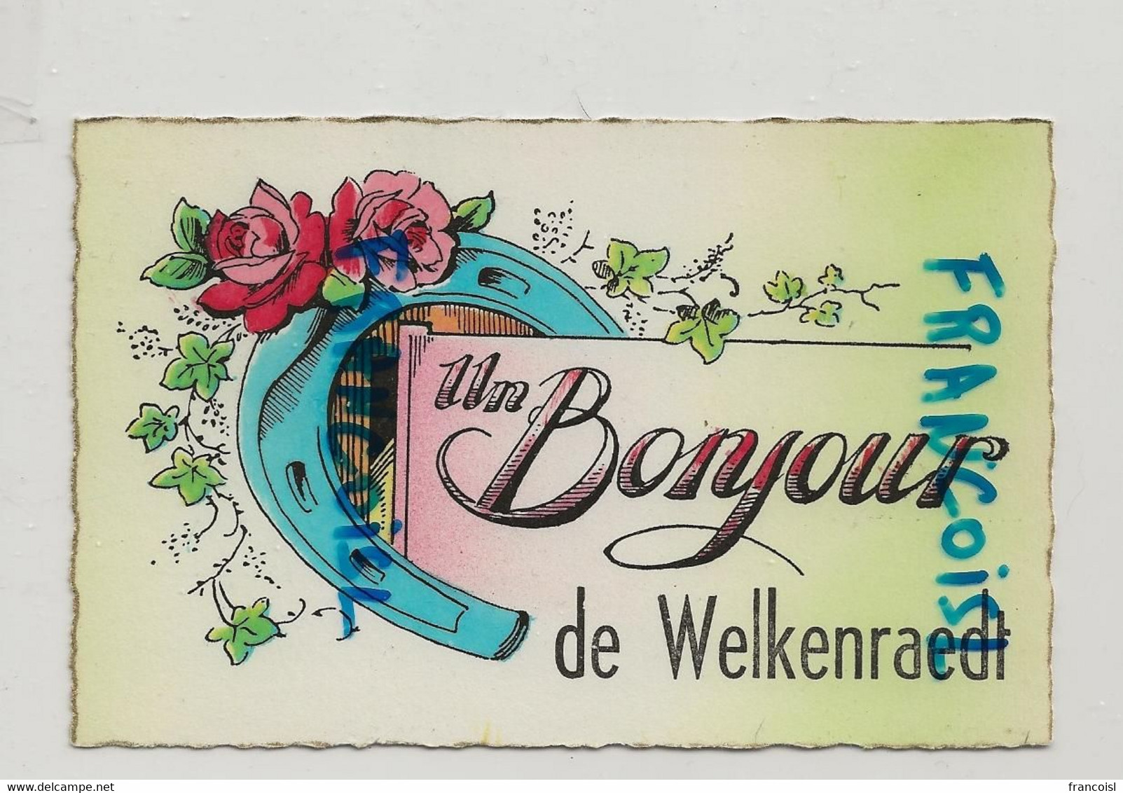 Un Bonjour De Welkenraedt - Welkenraedt