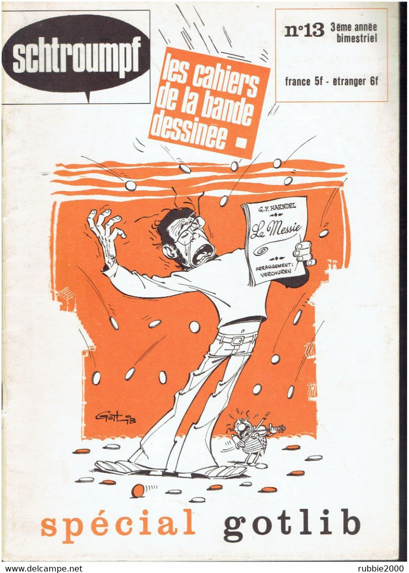 SCHTROUMPF LES CAHIERS DE LA BANDE DESSINEE N° 13 GOTLIB GAI LURON - Gotlib