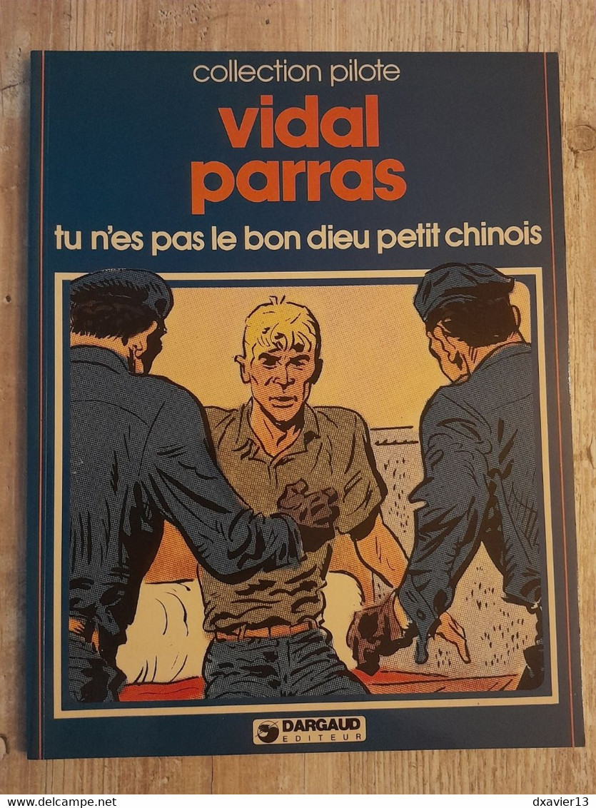 Bande Dessinée Dédicacée -  Collection Pilote 35 - Tu N'es Pas Le Bon Dieu Petit Chinois (1981) - Dedicados