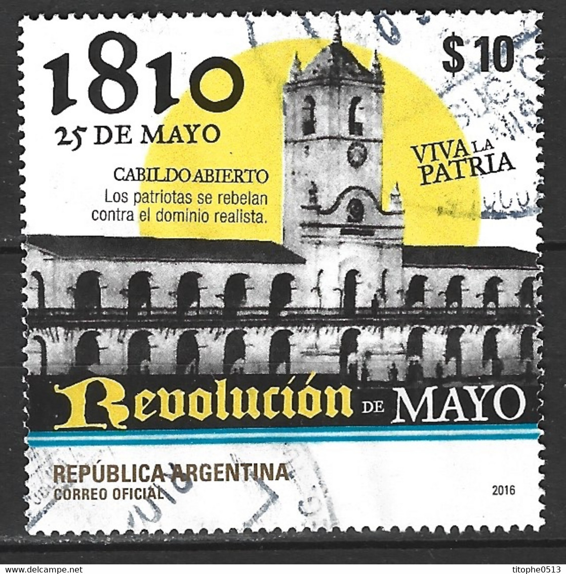 ARGENTINE. Timbre De 2016 Oblitéré. 200 Ans De L'indépendance. - Used Stamps