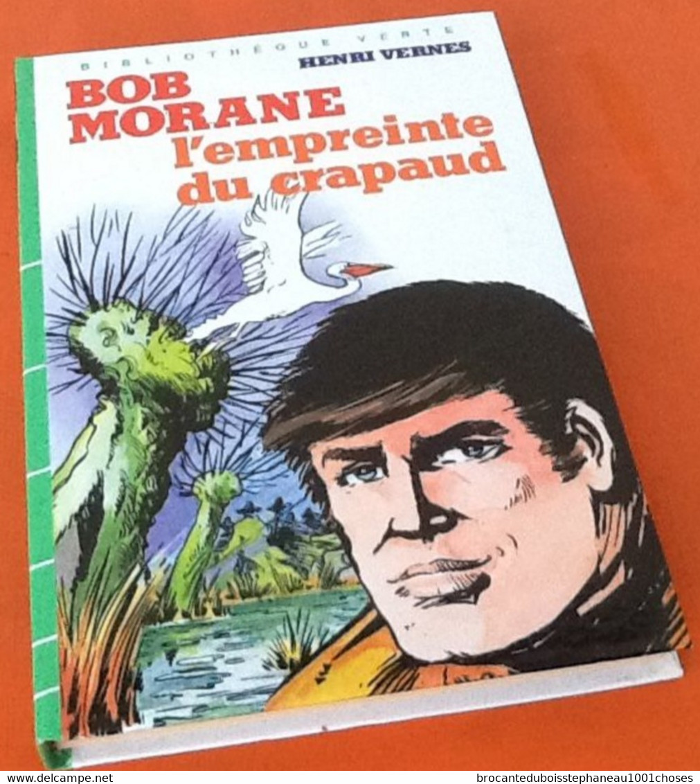 Henri Vernes  Bob Morane   L' Empreinte Du Crapaud (1983)  Illustrations Claude Gohérel - Bibliotheque Verte
