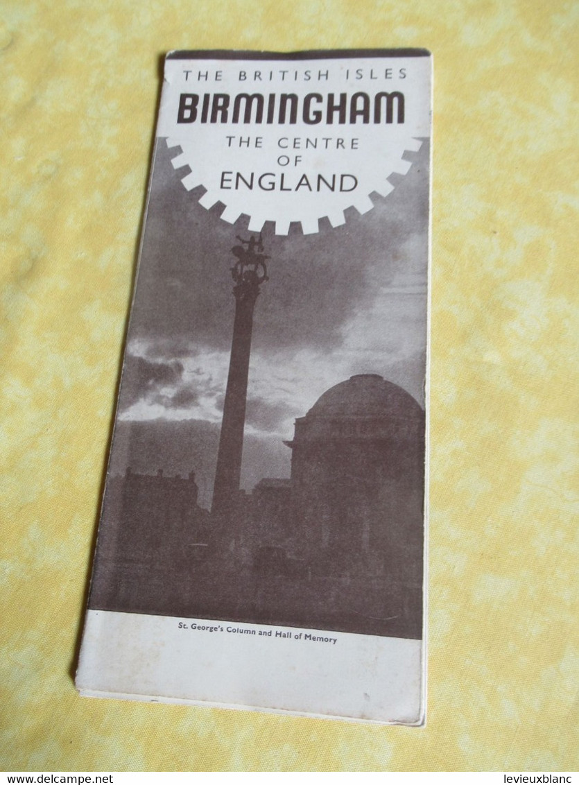 Angleterre /The British Isles/ BIRMINGHAM/ The Center Of England/ Loxley Brothers/1945-1950                    PGC508 - Dépliants Touristiques