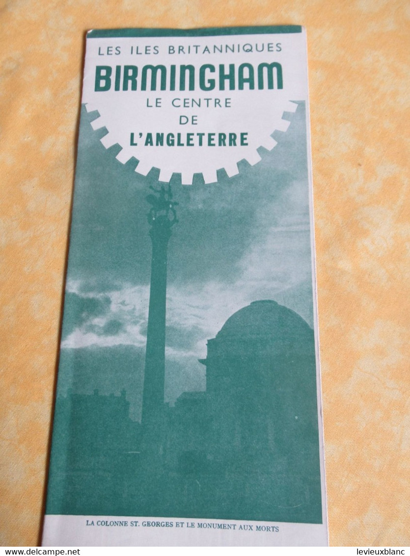 Angleterre /Les Iles Britanniques/ BIRMINGHAM/ Le Centre De L'ANGLETERRE/ Loxley Brothers/1945-1950             PGC509 - Dépliants Touristiques