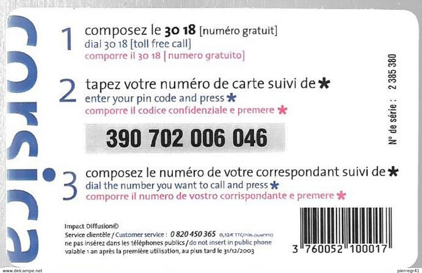 CARTE-PREPAYEE-7,5€-CORSICA-PLAGE-Exp31/12/2003-V° Ecriture Noire & Rose-Gratté -LUXE/RARE - Other & Unclassified