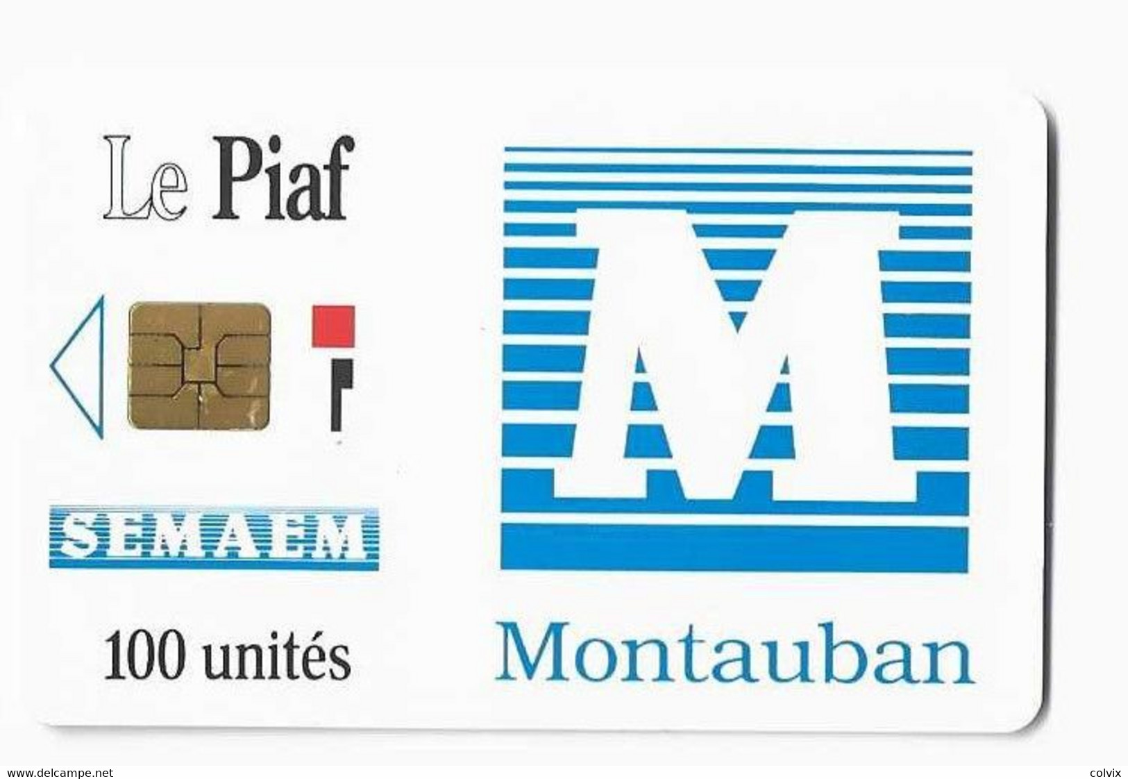 PIAF FR MONTAUBAN Ref PIAF 82000-3 Date 06/92 100 U SO3 - PIAF Parking Cards