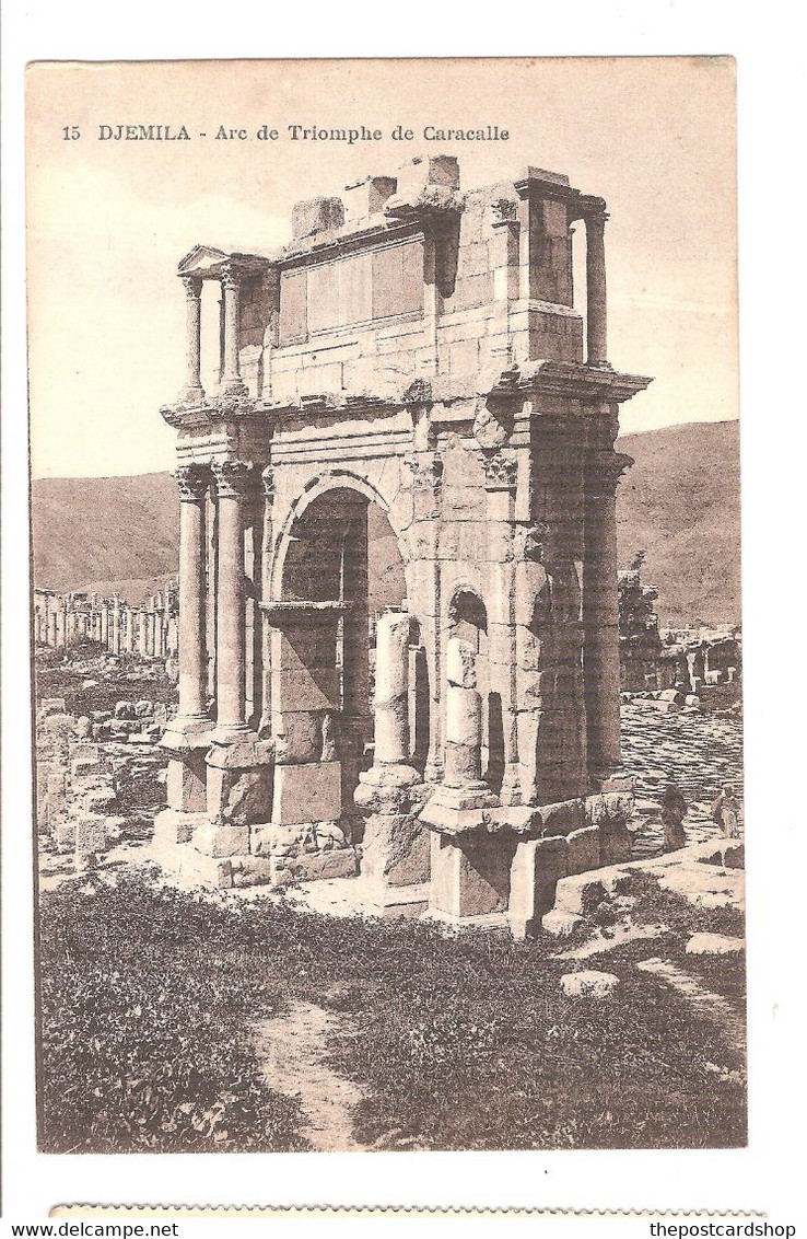 AFRIQUE - ALGERIE - DJEMILA - Arc De Triomphe De Caracalle - Unused Dated 6/9/1943 To The Reverse - Andere & Zonder Classificatie