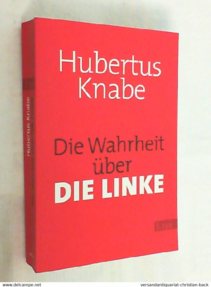 Die Wahrheit über DIE LINKE. - Politique Contemporaine