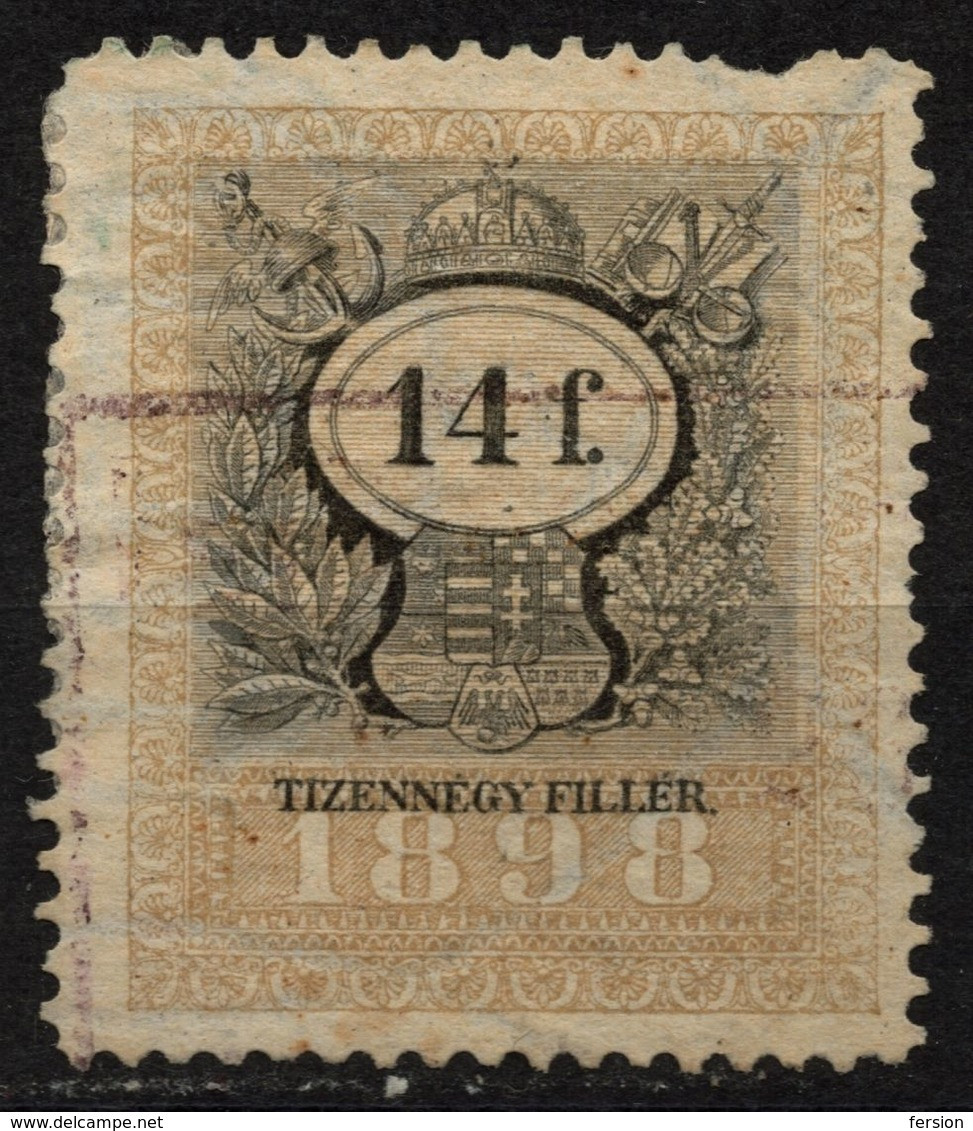 1898 - 1899 Hungary Croatia Slovakia Vojvodina Serbia Romania Transylvania K.u.k Kuk - Revenue Tax Stamp - USED - 14 F. - Fiscaux