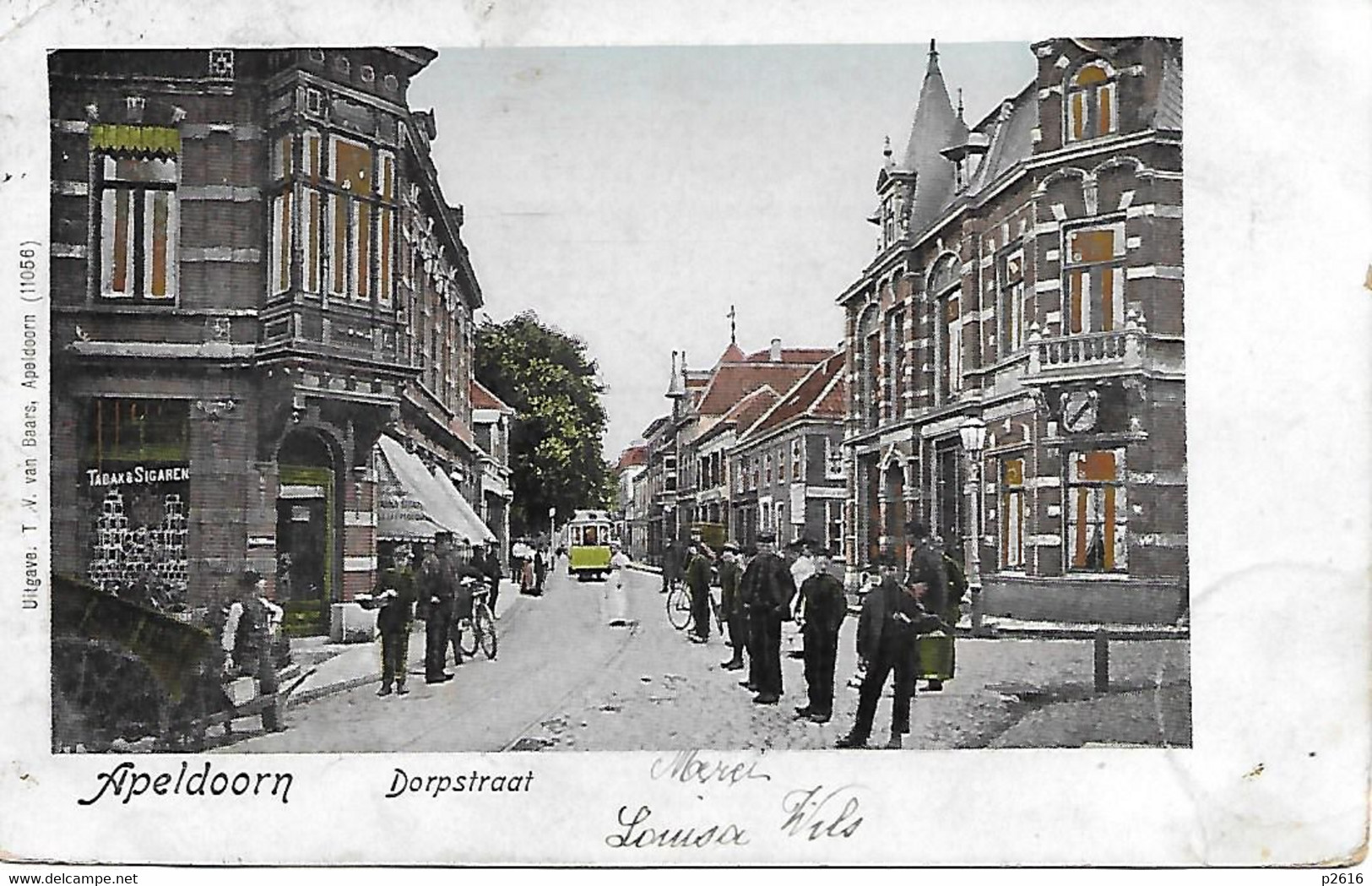 PAYS- BAS -  1904 -  APELDOORN -  DORPSTRAAT -  CARTE COLORISEE - Apeldoorn