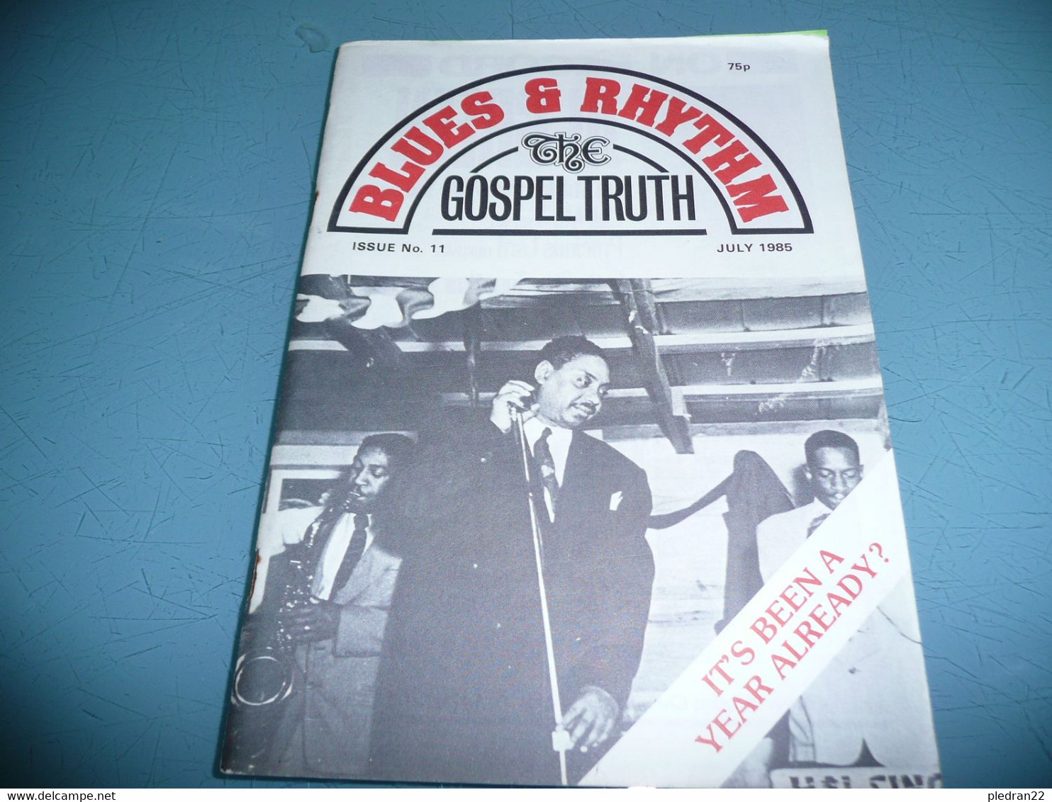 FANZINE REVUE BLUES & RHYTHM THE GOSPEL TRUTH N° 11 JULY 1985 - Kultur