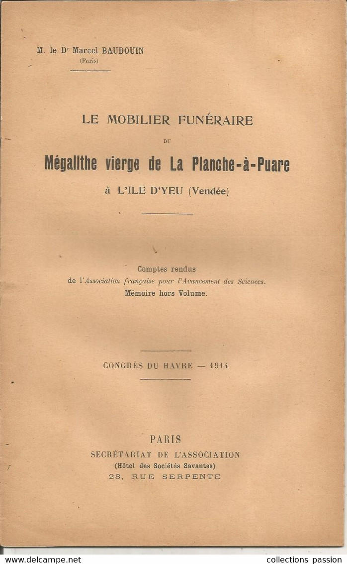 Archéologie, ILE D'YEU , Vendée, Dr Marcel BAUDOUIN, 1914, LE MOBILIER FUNERAIRE,  21 Pages, Frais Fr 3.35 E - Archeology