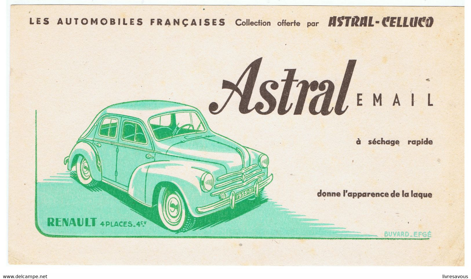 Buvard. Automobile Renault 4 Places 4 Cv Les Automobiles Françaises Collection Offerte Par Astral-Celluco - Automobile