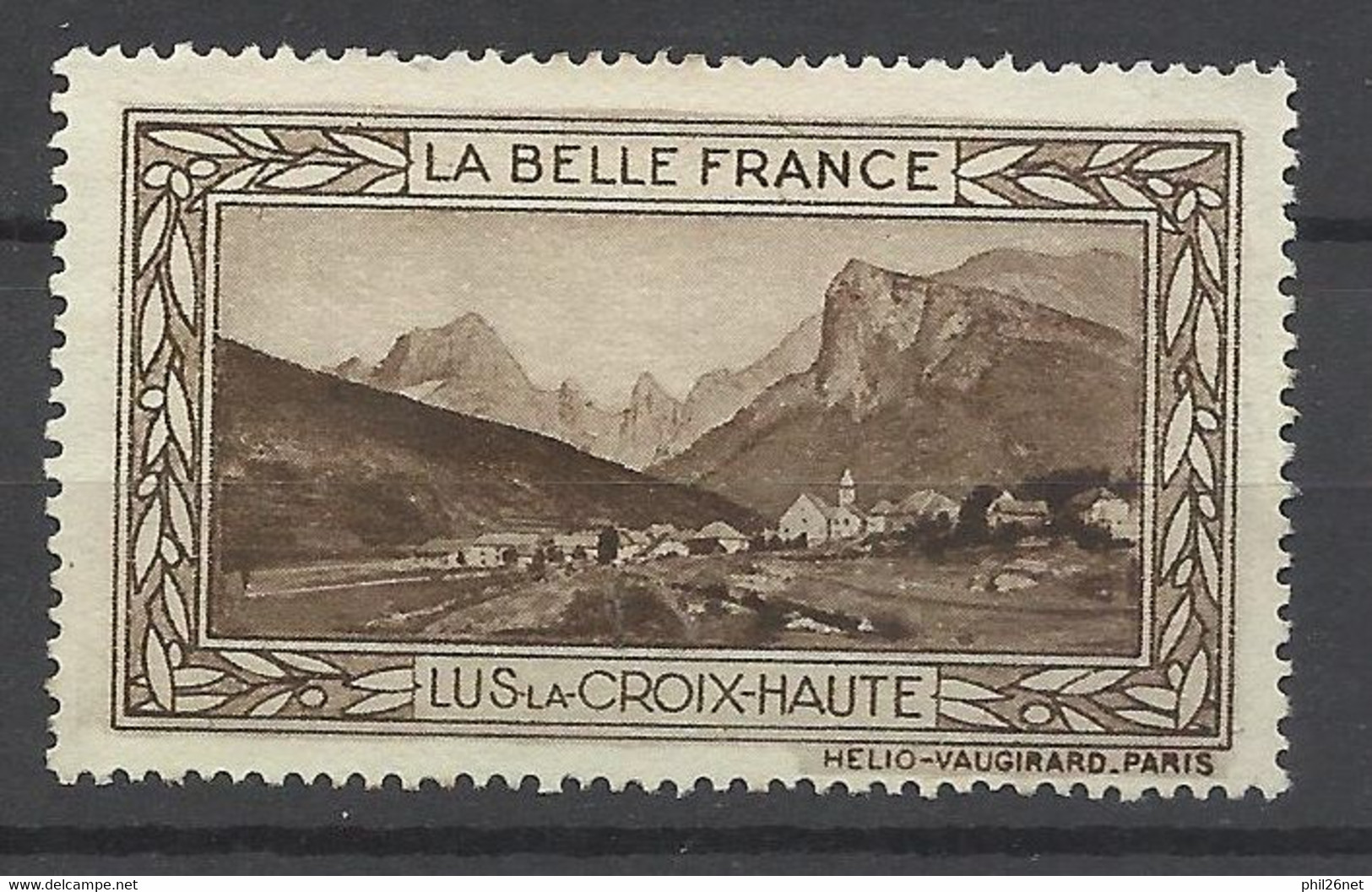 France  Vignette HV  La Belle France     Lus  La Croix  Haute        Neuf ( * ) B/TB Voir Scans  Soldes ! ! ! - Turismo (Vignette)